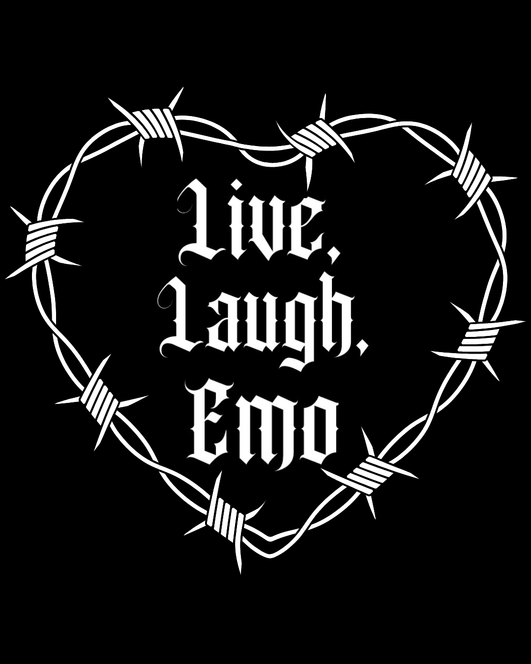Live, Laugh, Emo